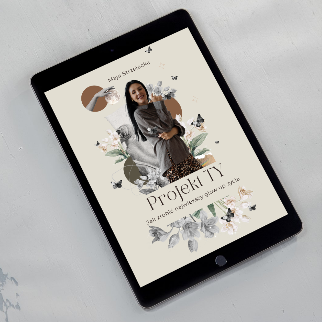 Ebook: PROJEKT TY - JAK PRZEJŚĆ NAJWIĘKSZY GLOW UP W ŻYCIU