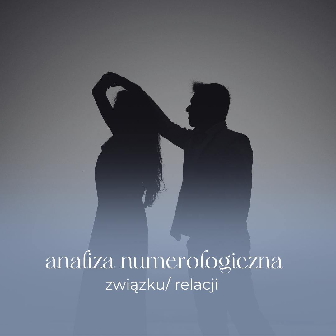 Analiza numerologiczna związku/ relacji